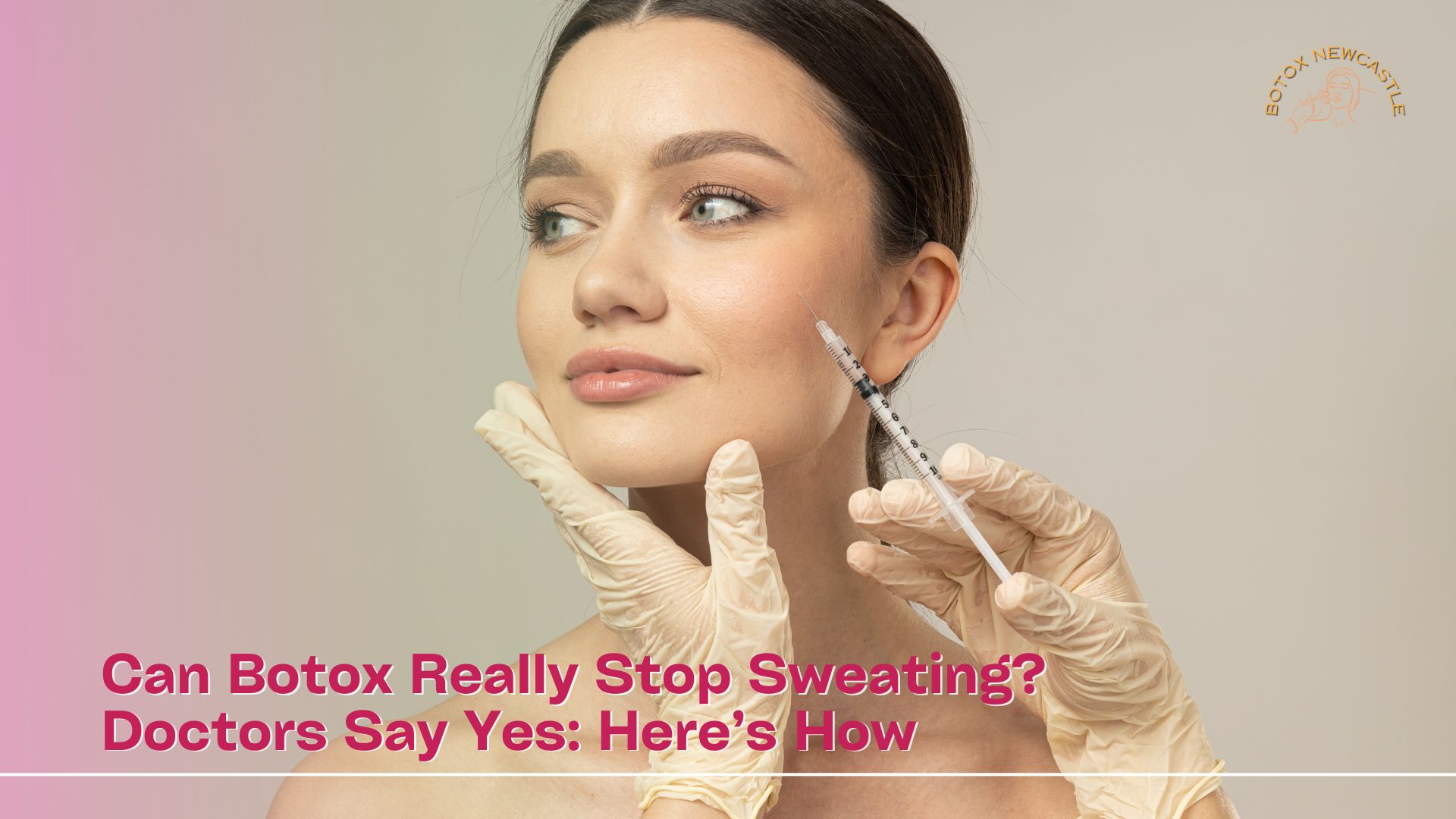 Can Botox Really Stop Sweating? Doctors Say Yes: Here’s How