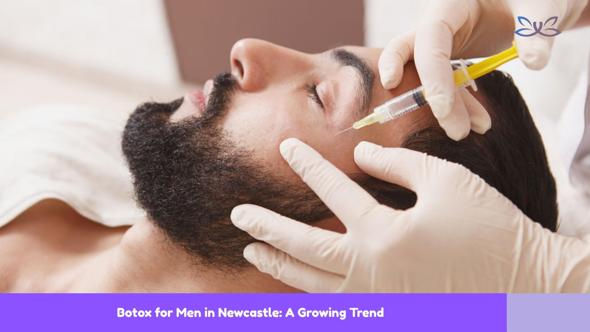 Botox for Men in Newcastle A Growing Trend